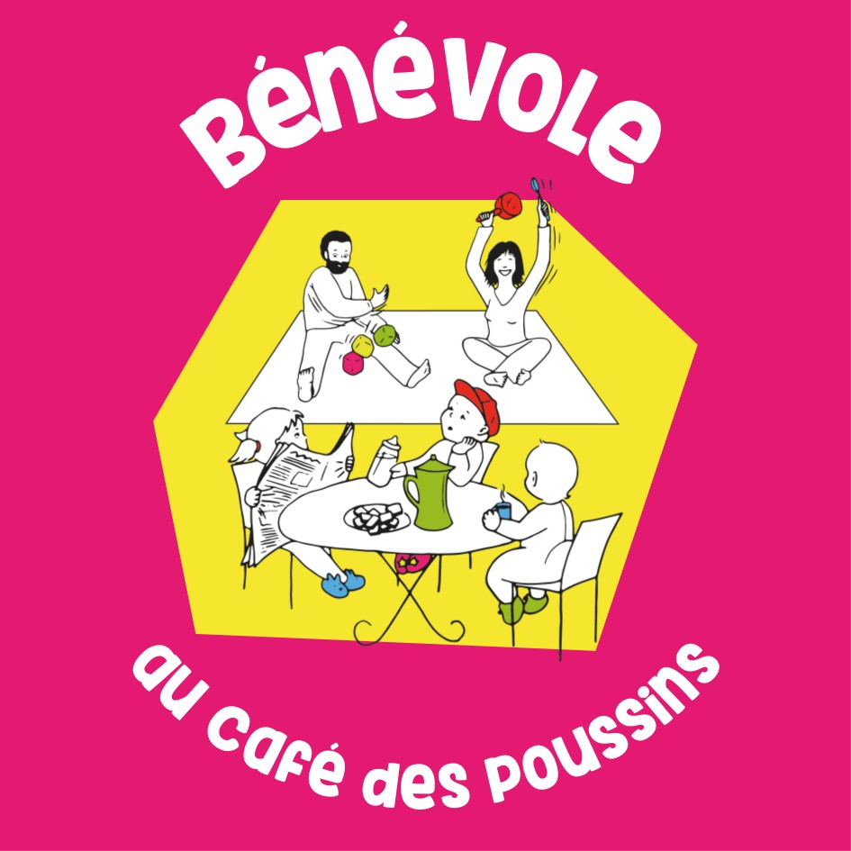 Bénévole au Café des Poussins, pourquoi pas toi ?